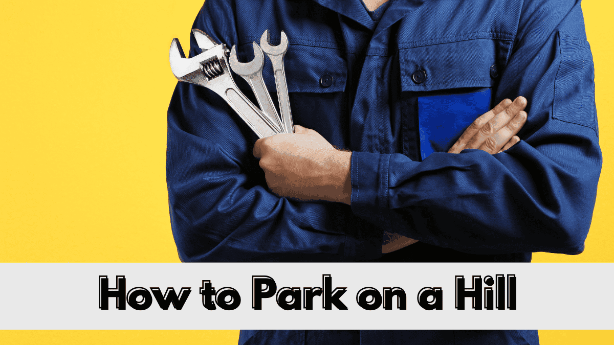 How to Park on a Hill