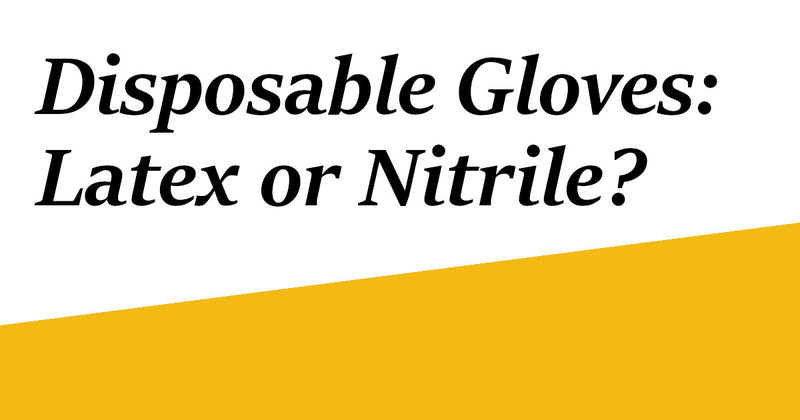 disposable gloves latex or nitrile