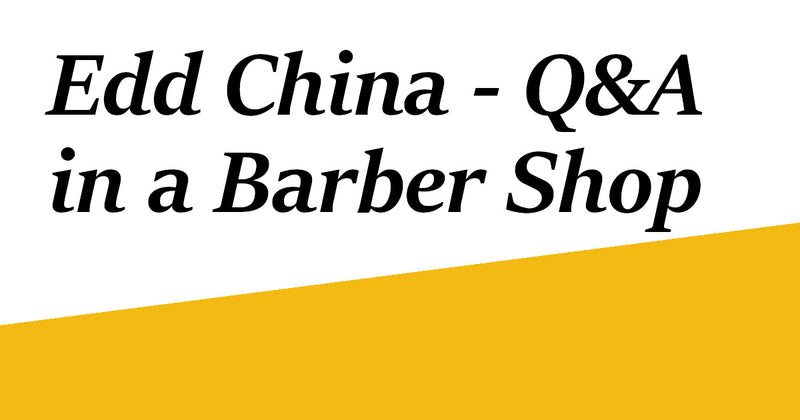 Edd China QA in a Barber Shop