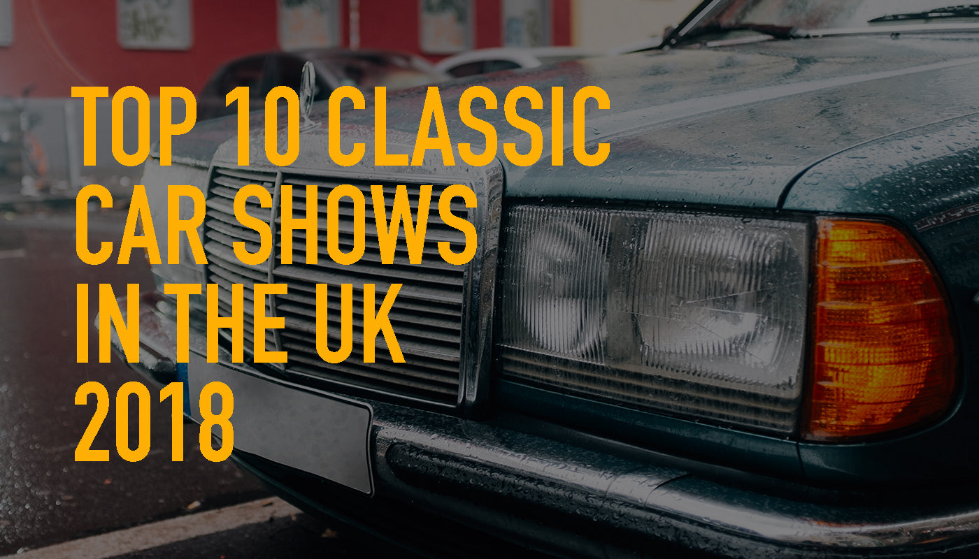 Best Classic Car Shows in the UK 2018