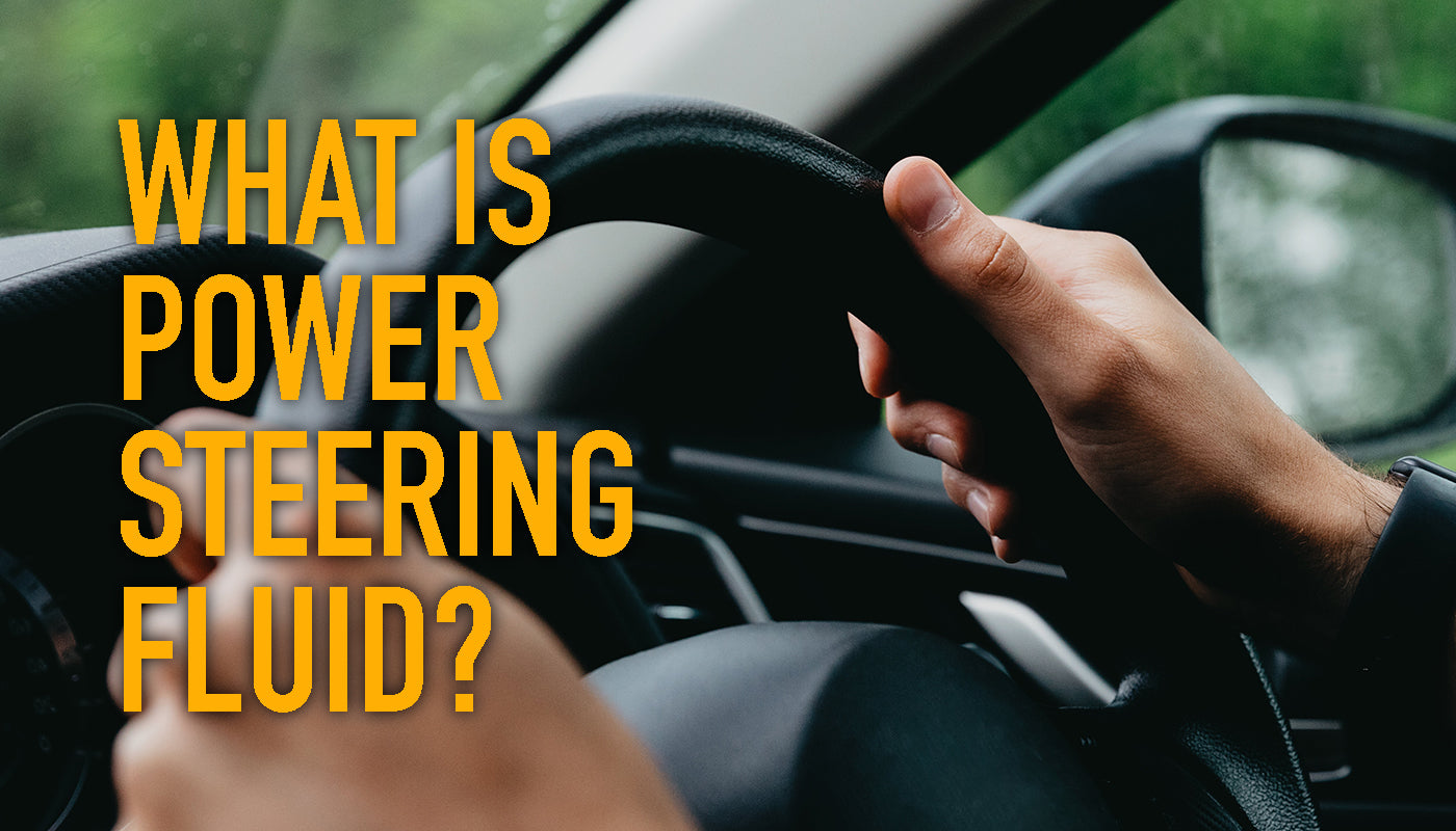 What is Power Steering Fluid?